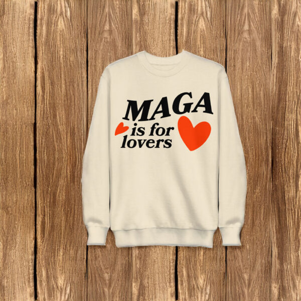 MAGA Is For Lovers Crewneck Sweatshirt