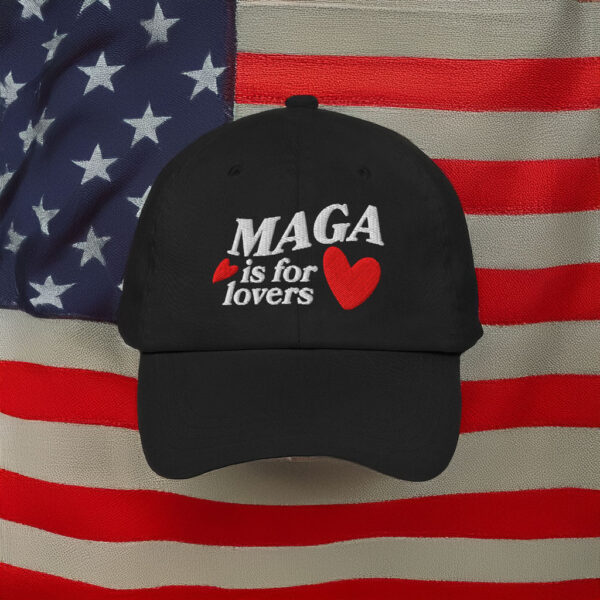 MAGA Is For Lovers Dad Hat