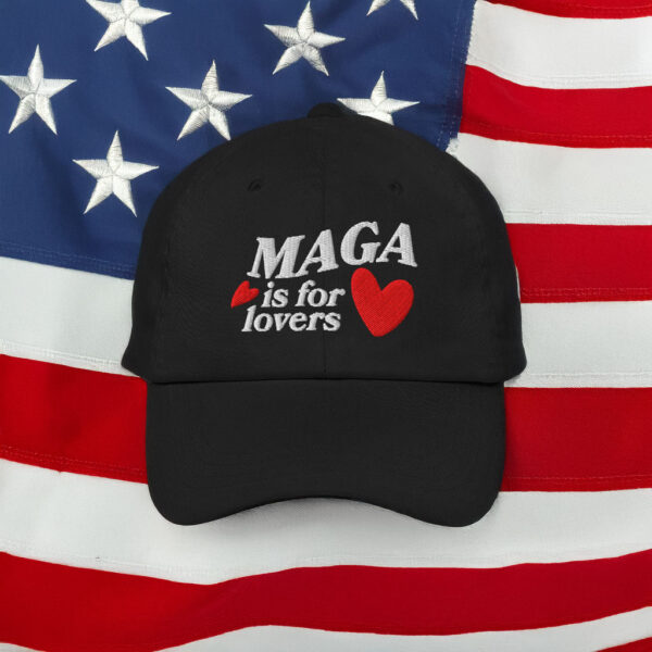 MAGA Is For Lovers Dad Hat