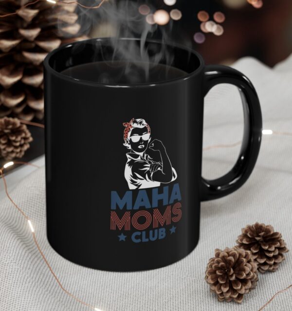 MAHA Moms Club Black Mug