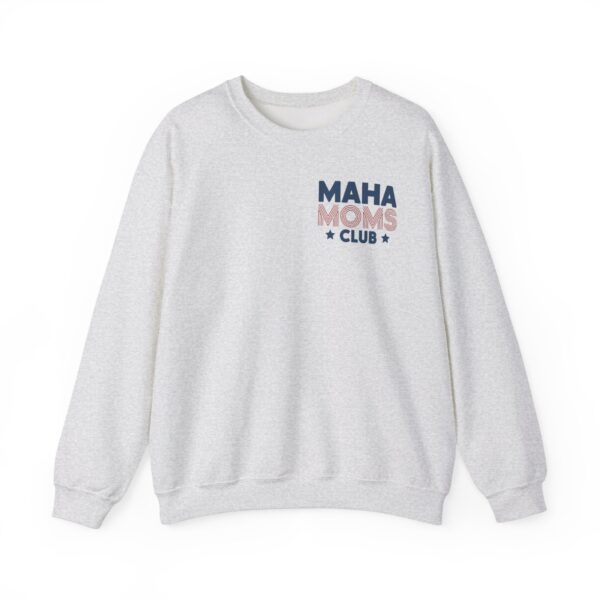 MAHA Moms Club Crewneck Sweatshirt