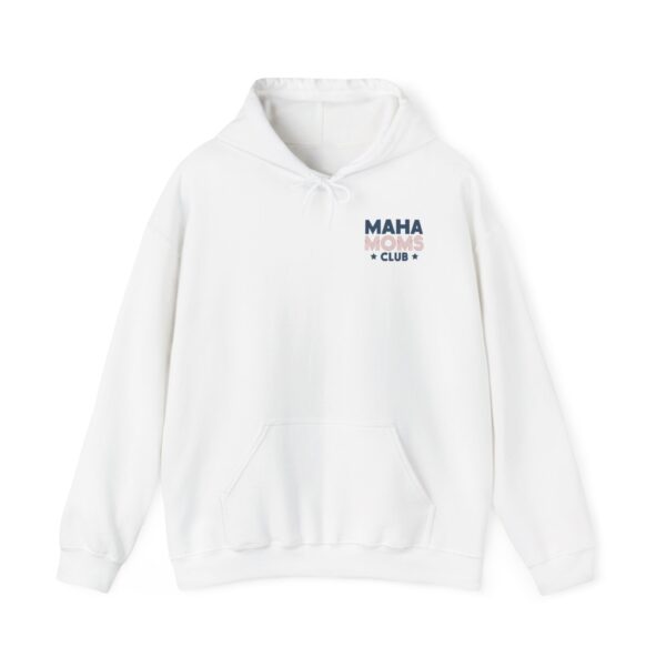 MAHA Moms Club Hoodie Shirt