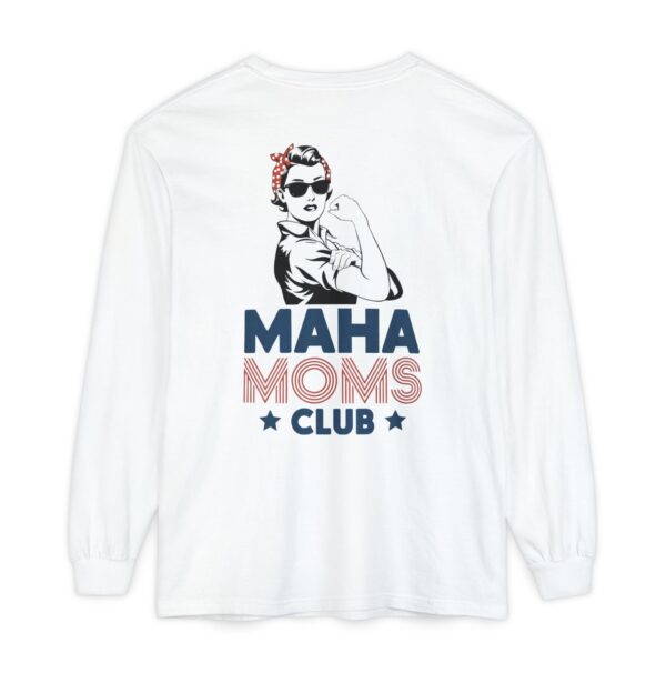 MAHA Moms Club Long Sleeve T-Shirt