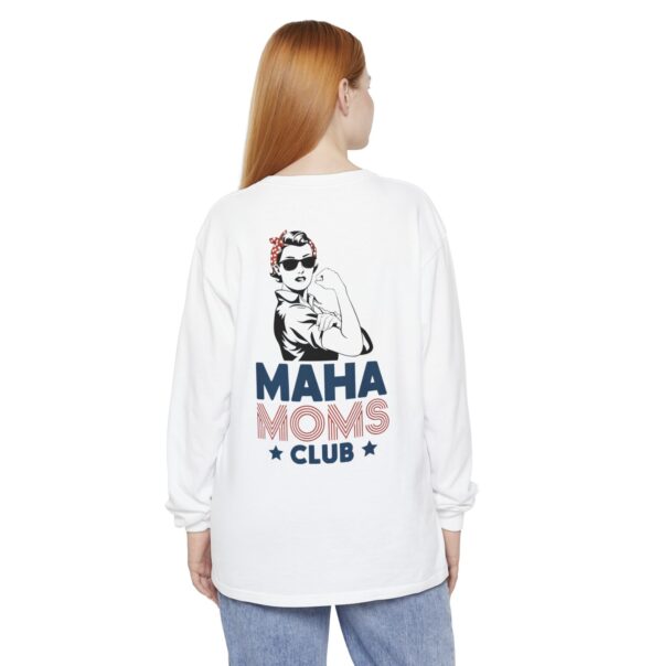 MAHA Moms Club Long Sleeve T-Shirt