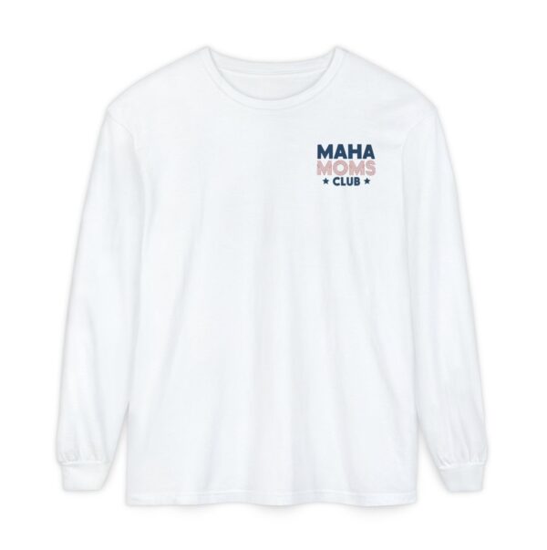 MAHA Moms Club Long Sleeve T-Shirt