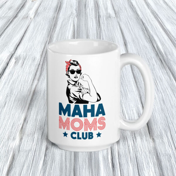 MAHA Moms Club Mug