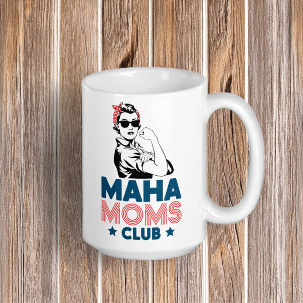 MAHA Moms Club Mug