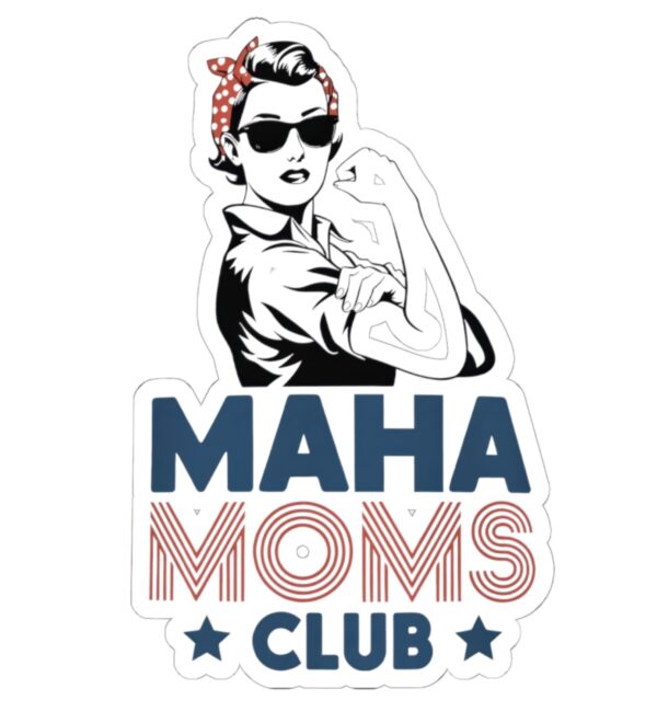 MAHA Moms Club Stickers