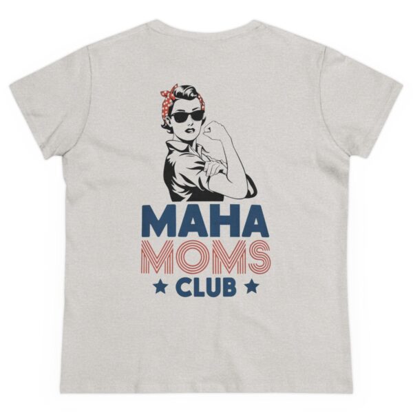 MAHA Moms Club Women's T-Shirt