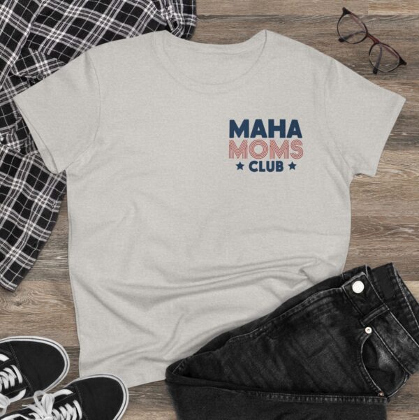 MAHA Moms Club Women's T-Shirt